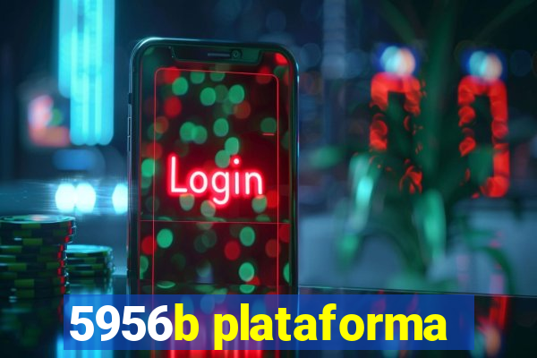5956b plataforma